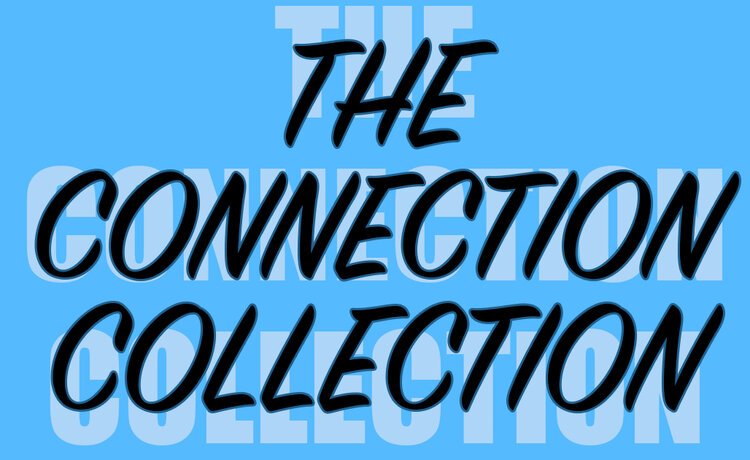 The words "The Connection Collection" in black on a blue background