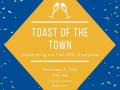The blue and yellow flyer for Toast of the Town featuring the title, date, time, and location of the event 